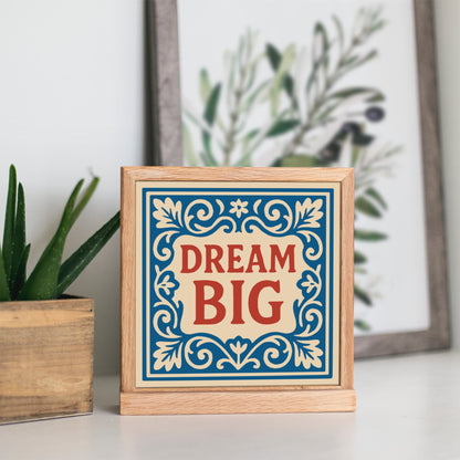 Dream Big Quote Square Art Print - Rococo Floral Wall Art