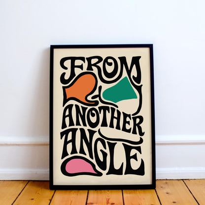 Another Angle Typography Print