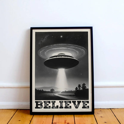 BELIEVE - Retro UFO Poster
