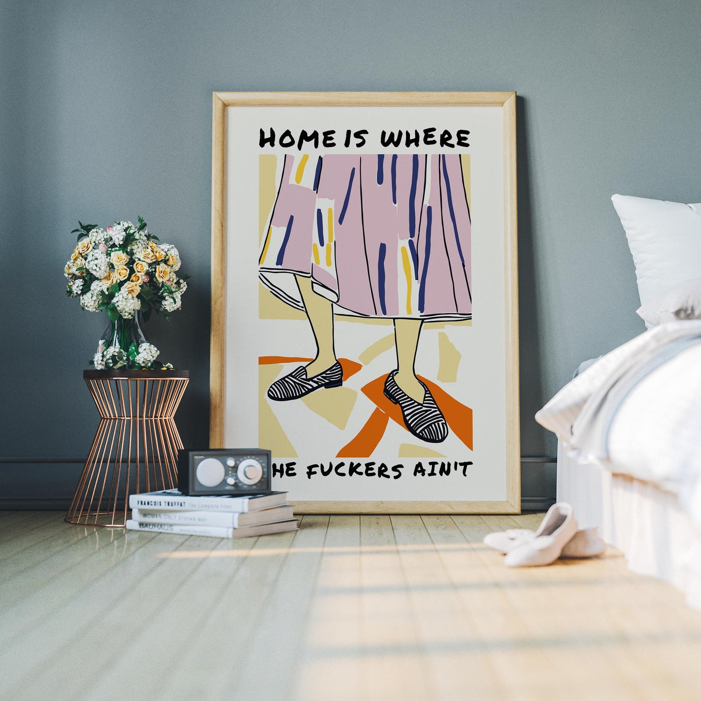 Home Is Where The F*ckers Ain’t Poster