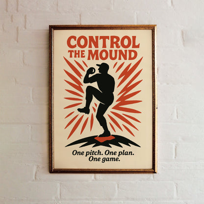 Control The Mound Baseball Motivational Poster