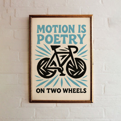 Motion Is Poetry Bicycle Art Print
