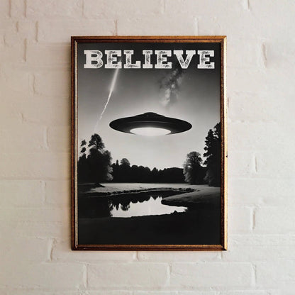 BELIEVE - Vintage UFO Poster