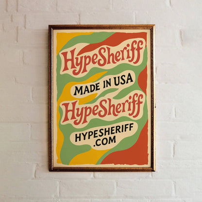 HypeSheriff.com Poster Shop
