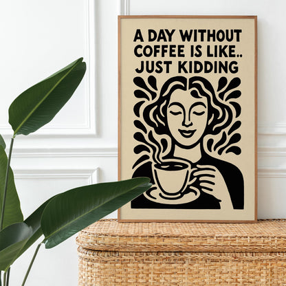 Coffee Quote Wall Art Print
