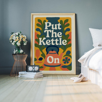 Put The Kettle On Retro Kitchen Poster