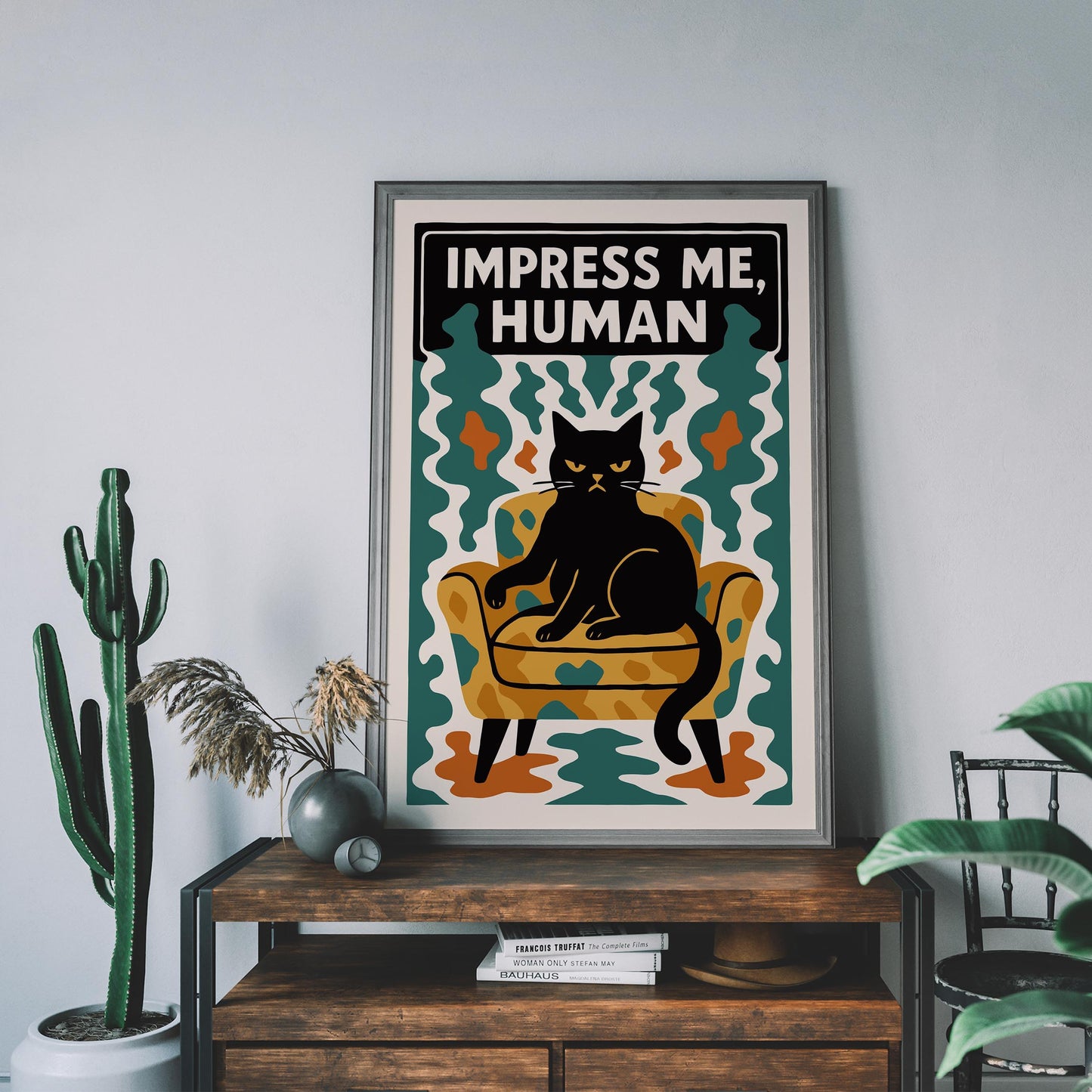 Impress Me Human Cat Poster