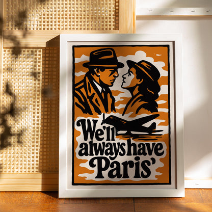 We'll Always Have Paris Poster