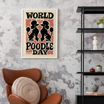 Poodle Day Poster Print