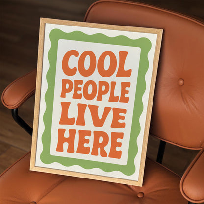 Cool People Live Here Poster - Retro Wall Art