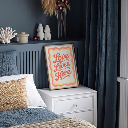Love Lives Here Poster - Retro Quote Wall Art