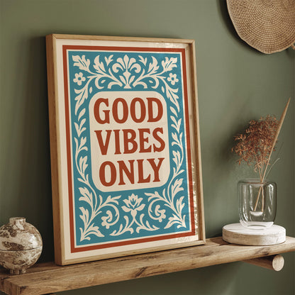 Good Vibes Only Quote Poster - Rococo Style Wall Art