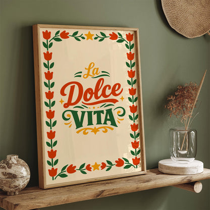 La Dolce Vita Italian Quote Poster