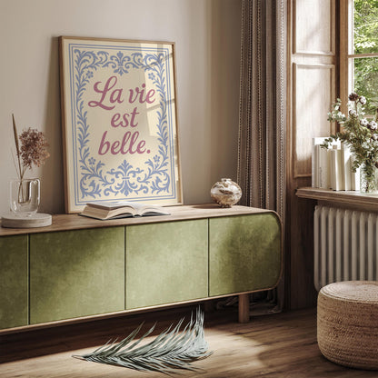La Vie Est Belle Poster - French Wall Art Print
