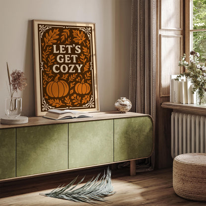 Lets get cozy Poster - Autumn Pumpkins Art Print