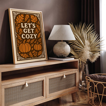 Lets get cozy Poster - Autumn Pumpkins Art Print