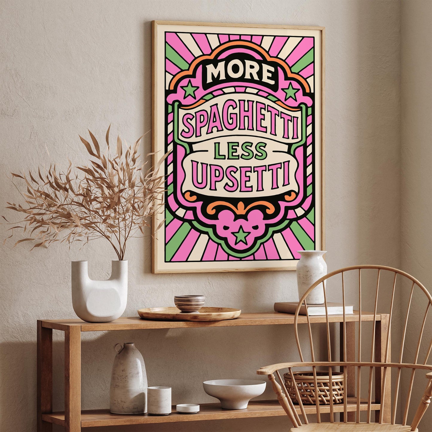 More Spaghetti Less Upsetti Poster - Funhouse Quote Art Print