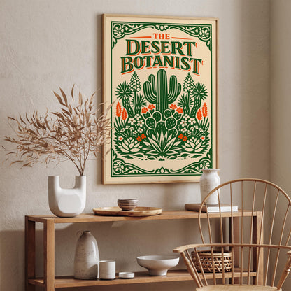 Desert Botanist Saguaro Cactus Art Poster