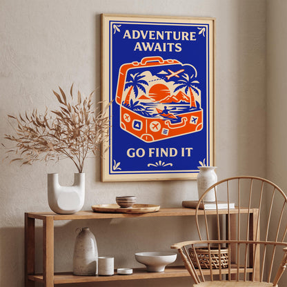 Adventure Awaits Go Find it Poster