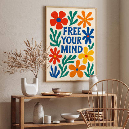 Free Your Mind Quote Colorful Floral Poster
