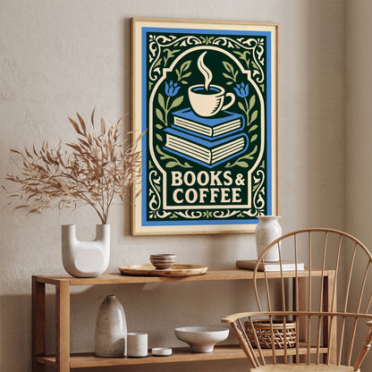 Books & Coffee Poster - Literary Art Print