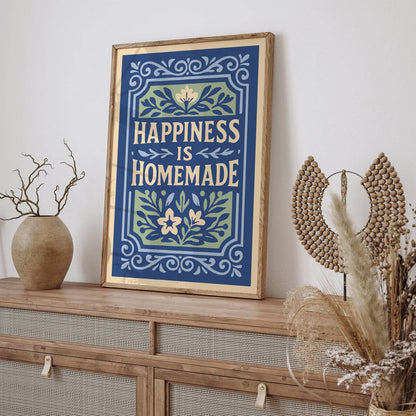 Happiness is Homemade Poster, Quote Art Print