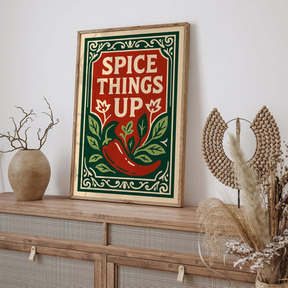 Spice Things Up Quote Wall Art - Funny Kitchen Wall Decor