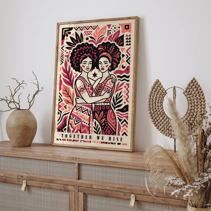 Together We Rise Sisterhood Poster