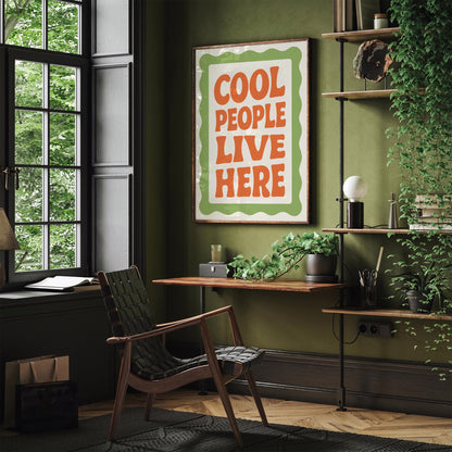 Cool People Live Here Poster - Retro Wall Art
