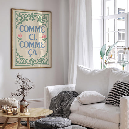 Comme Ci Comme Ça Poster - Pastel French Quote Print