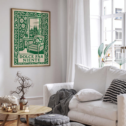 Dolce Far Niente Quote Poster