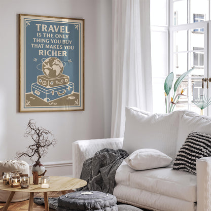 Travel Makes You Richer Poster