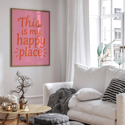 This is my happy place Poster - Positive Quote Pink Art Print