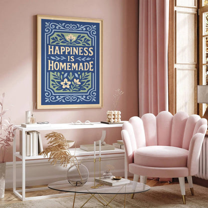 Happiness is Homemade Poster, Quote Art Print