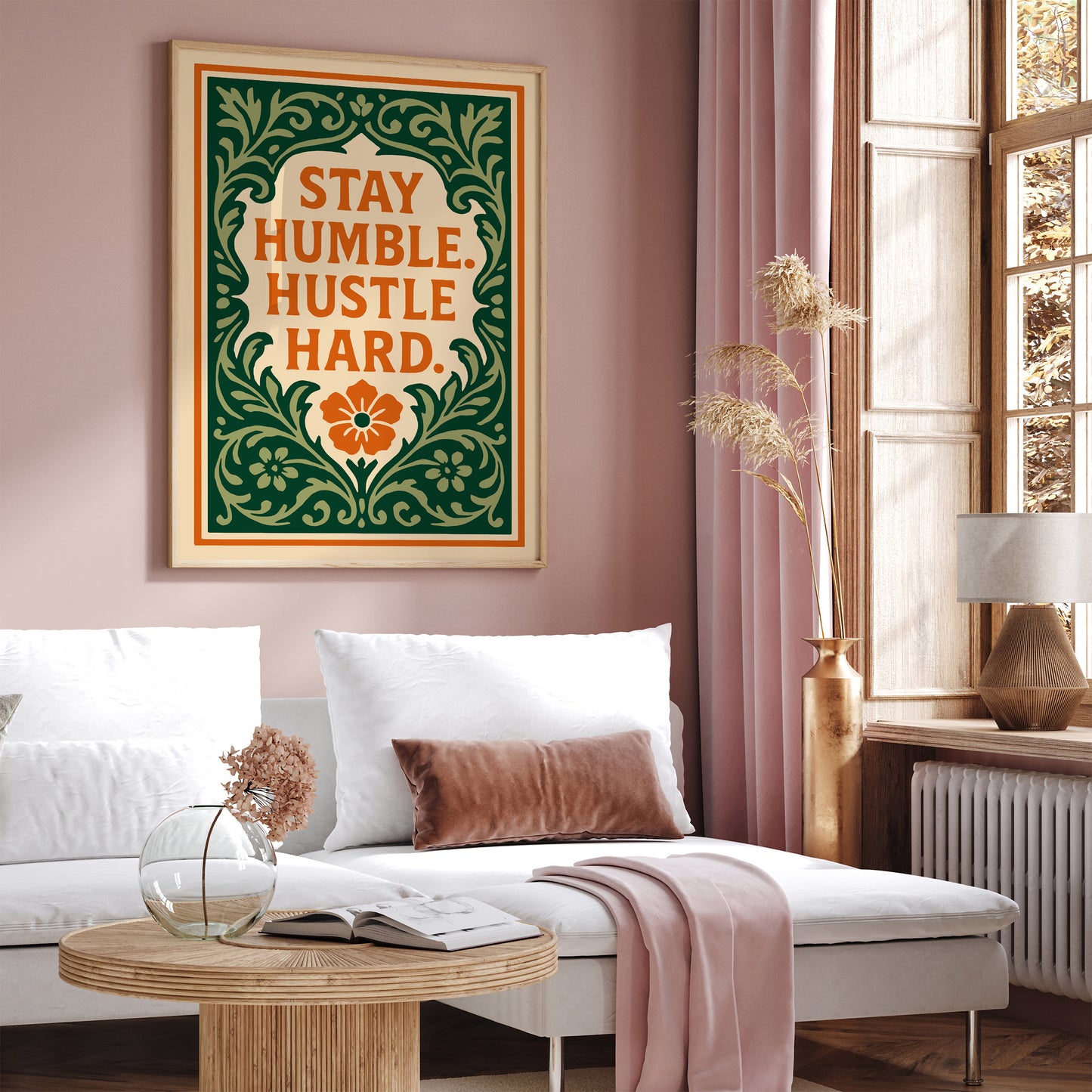 Stay Humble. Hustle Hard. Quote Art Print