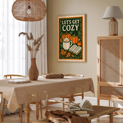 Lets Get Cozy Poster - Autumn Pumpkin, Spice Latte, Book Art Print