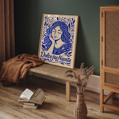 Dolce Far Niente Poster - Blue Quote Wall Art