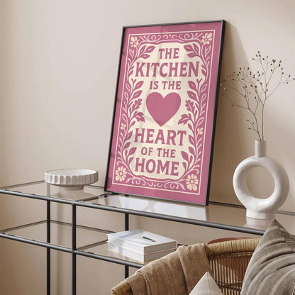The Kitchen is the Heart of the Home Quote Print