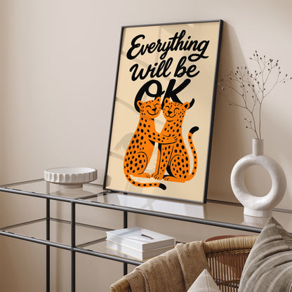 "Everything Will Be OK" Cheetah Hug Poster - Whimsical Retro Wall Art