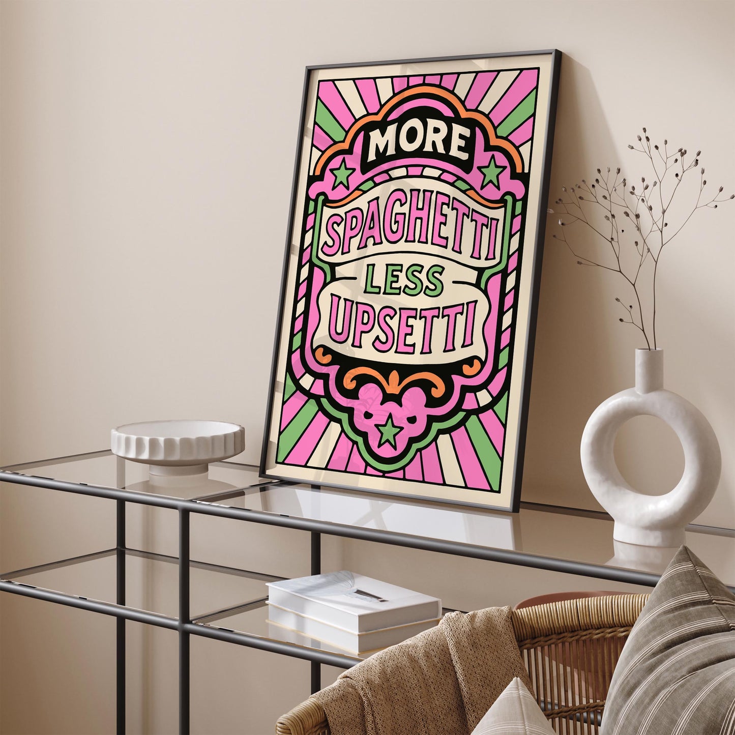 More Spaghetti Less Upsetti Poster - Funhouse Quote Art Print