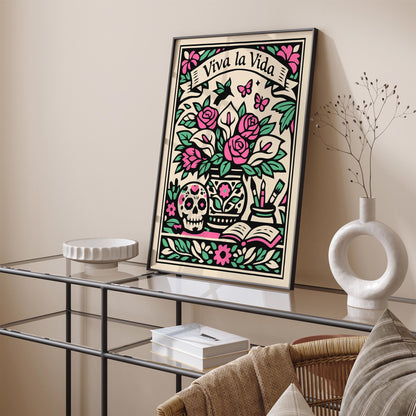 Viva La Vida Mexican Art Poster