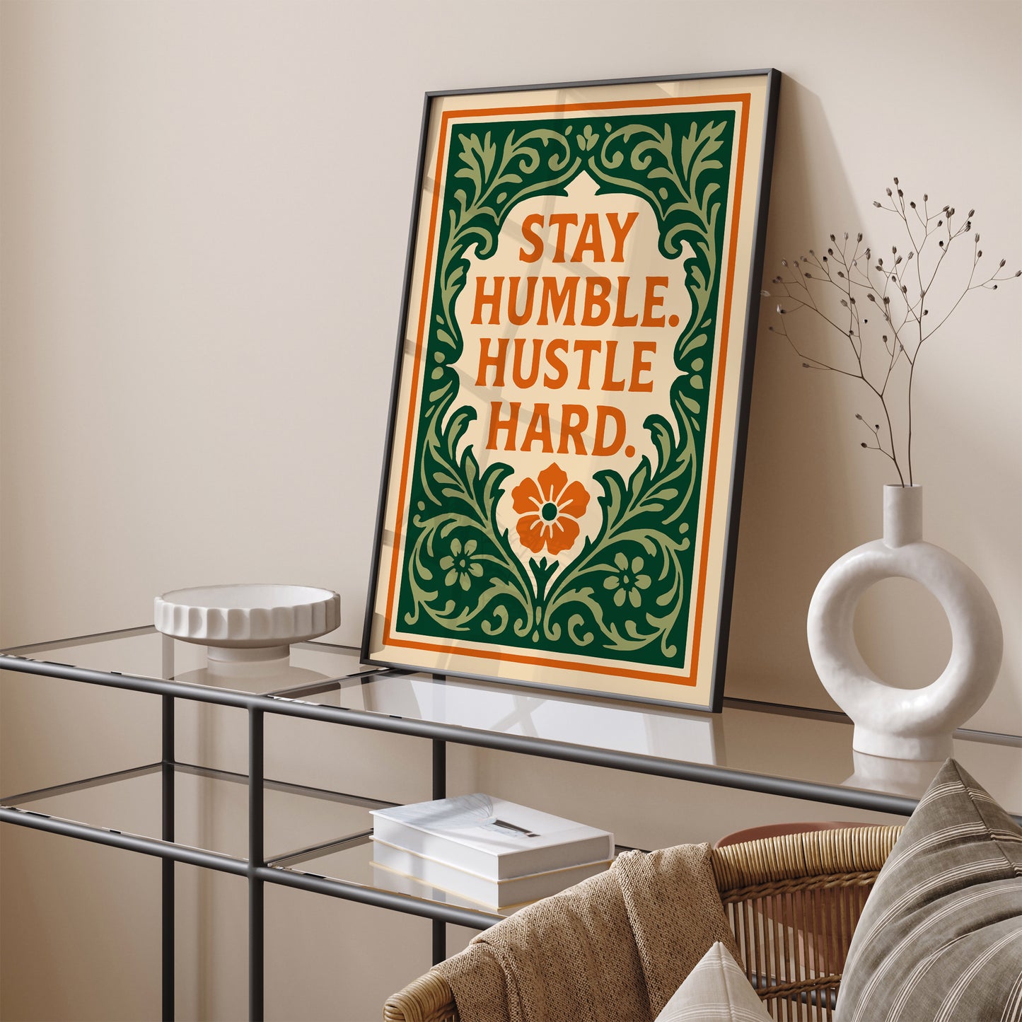 Stay Humble. Hustle Hard. Quote Art Print
