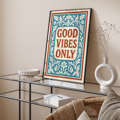 Good Vibes Only Quote Poster - Rococo Style Wall Art