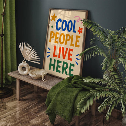 Cool People Live Here Poster - Colorful Typography Wall Art