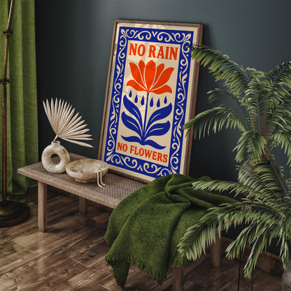 No Rain No Flowers Quote Print - Wall Art