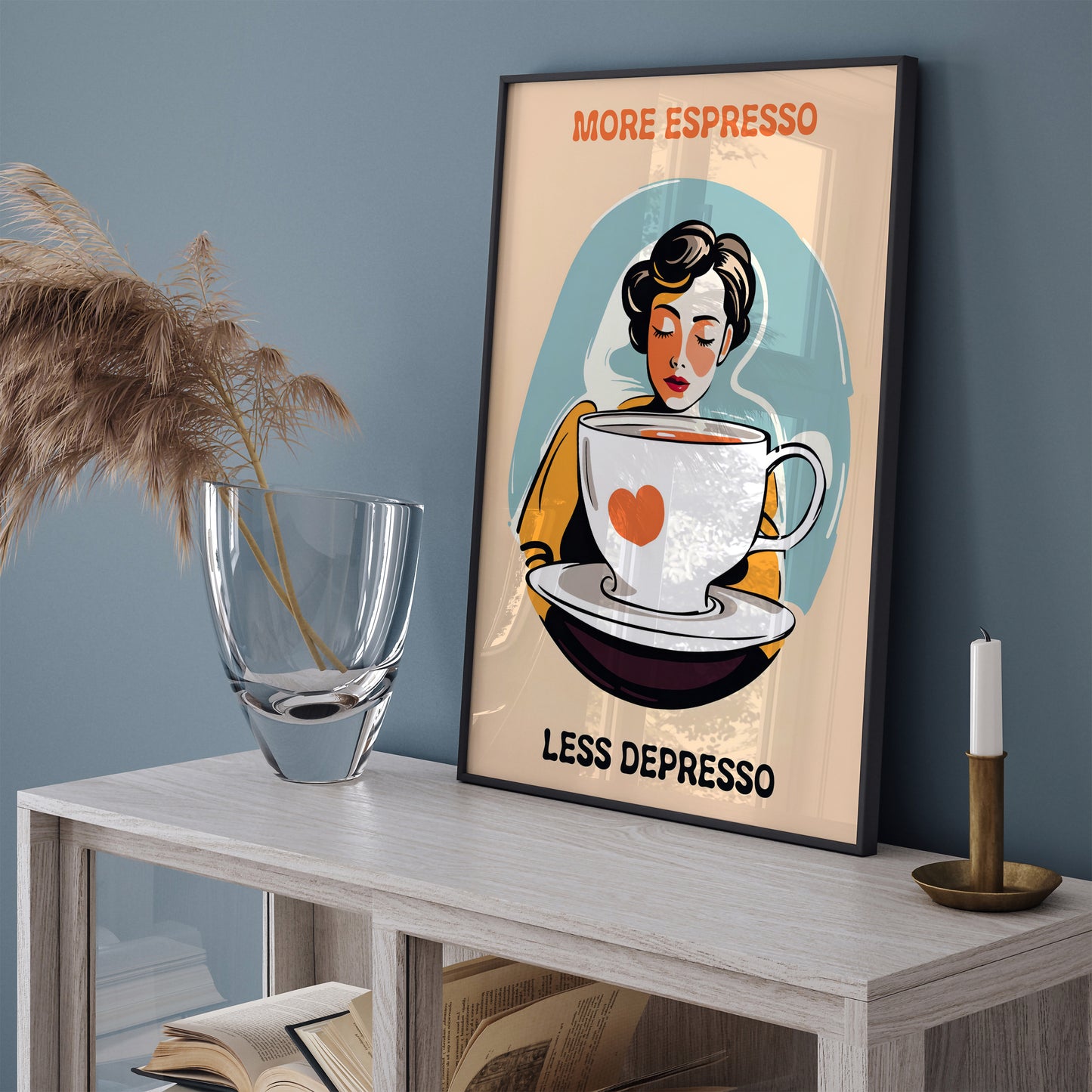 More Espresso Less Depresso Coffee Poster