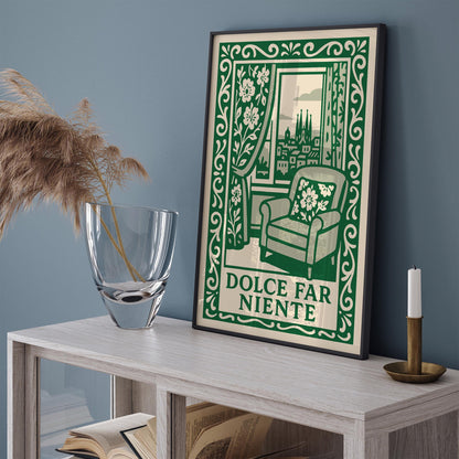 Dolce Far Niente Quote Poster