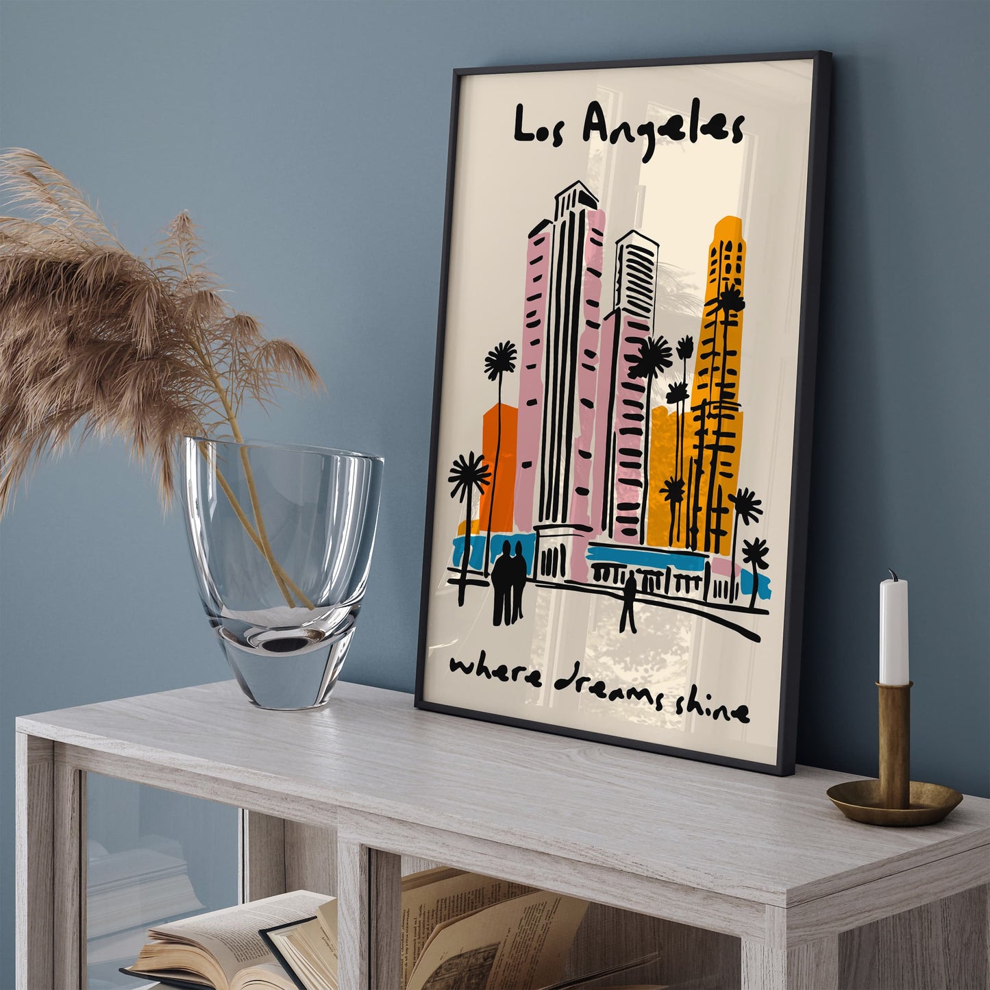 Los Angeles Where Dreams Shine Poster