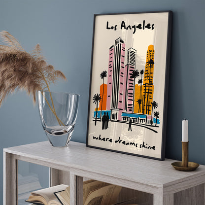 Los Angeles Where Dreams Shine Poster