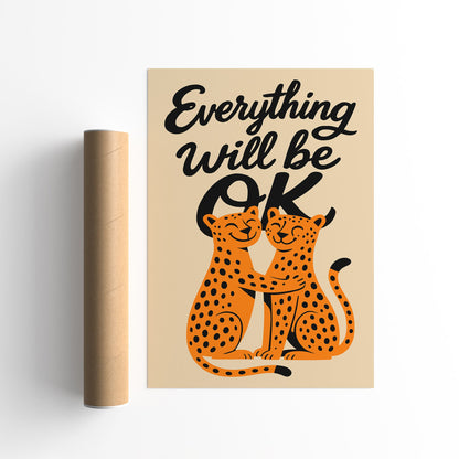 "Everything Will Be OK" Cheetah Hug Poster - Whimsical Retro Wall Art